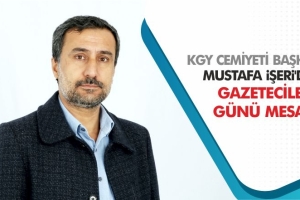 KGY Cemiyeti Başkanı İşeri’den Gazeteciler Günü Mesajı